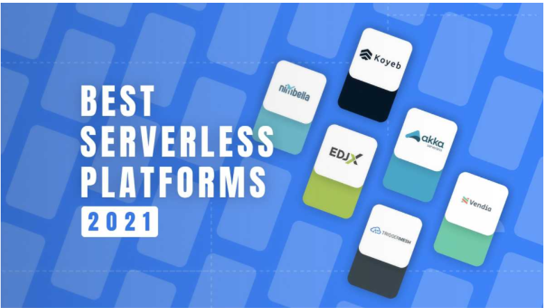 Top 10 Frameworks For Creating Serverless Apps In 2021